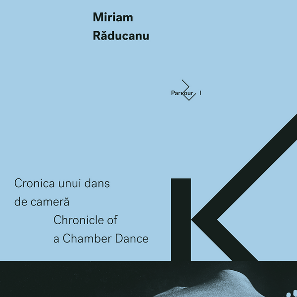 Miriam Răducanu // Cronica unui dans de cameră