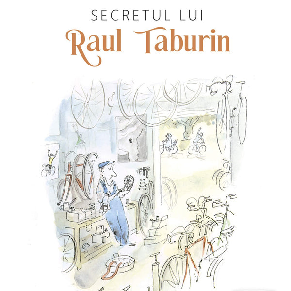 Secretul lui Raul Taburin